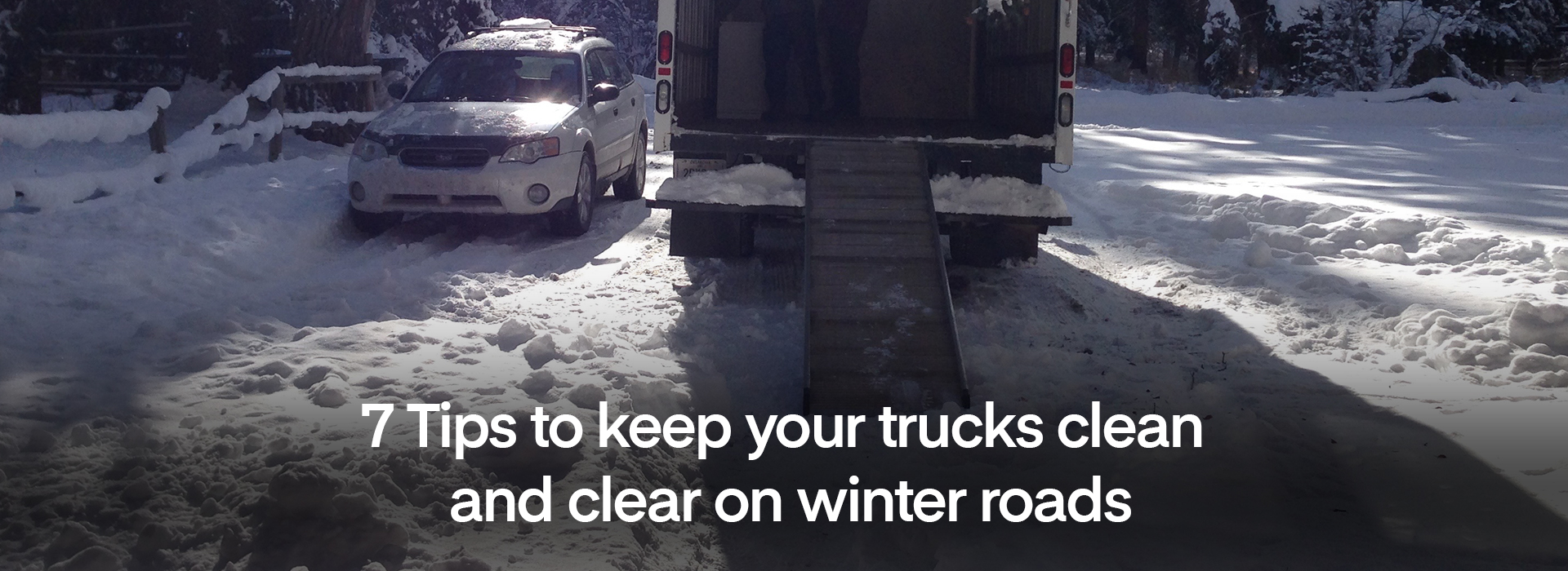 7 Tips To Keep Your Trucks Clean & Clear On Winter Roads